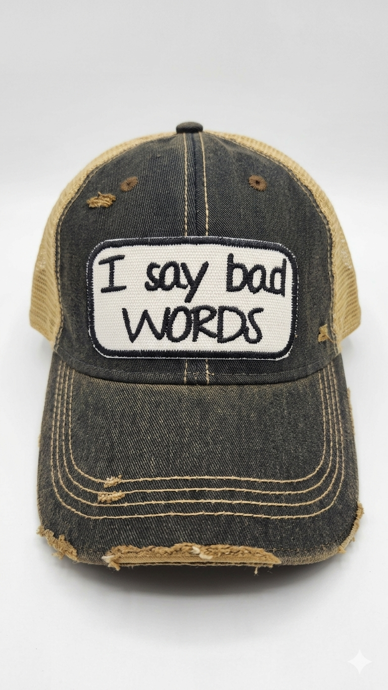 I Say Bad Words Cap