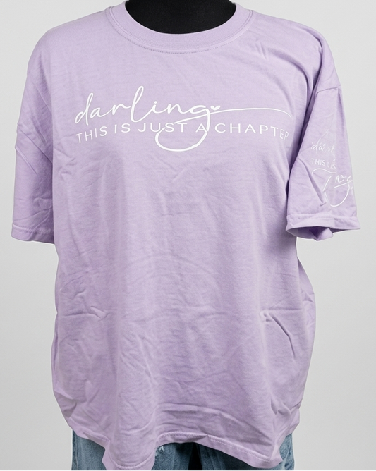 Darling, This Is Just Another Chapter T-Shirt