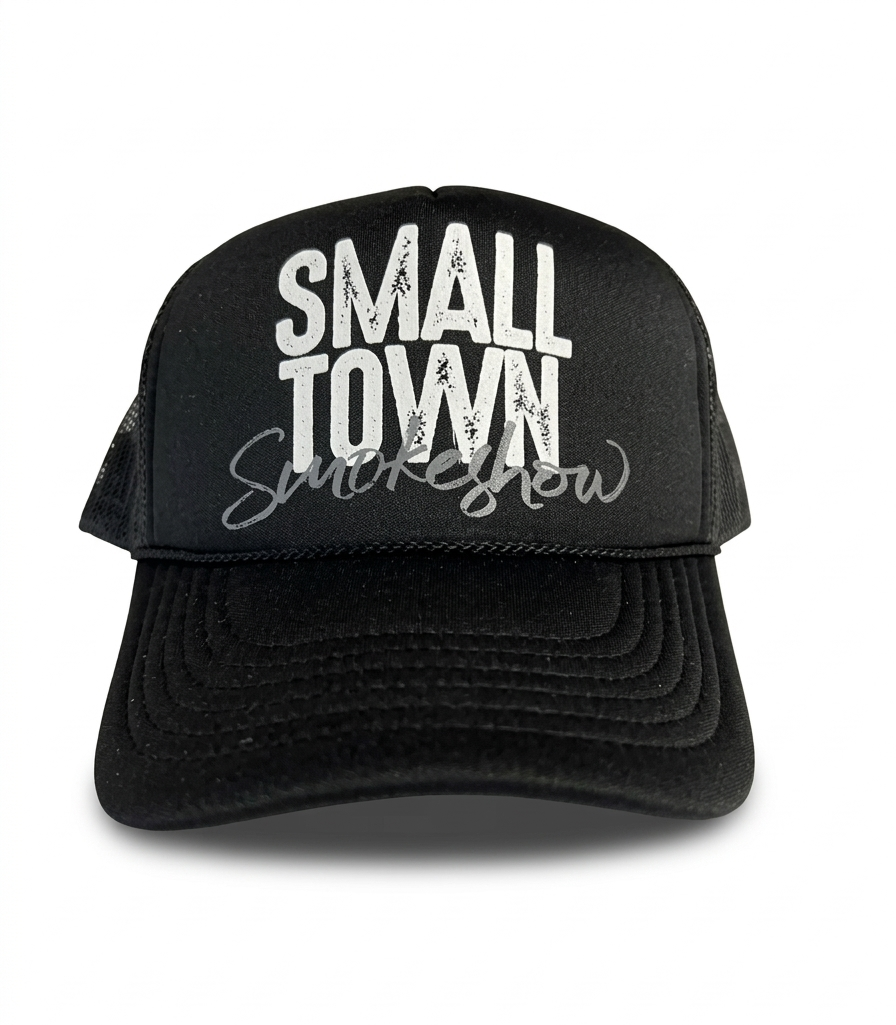SMALL TOWN SMOKESHOW Trucker Cap