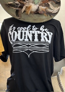 It's Cool to be COUNTRY T-shirt by Texas True Threads